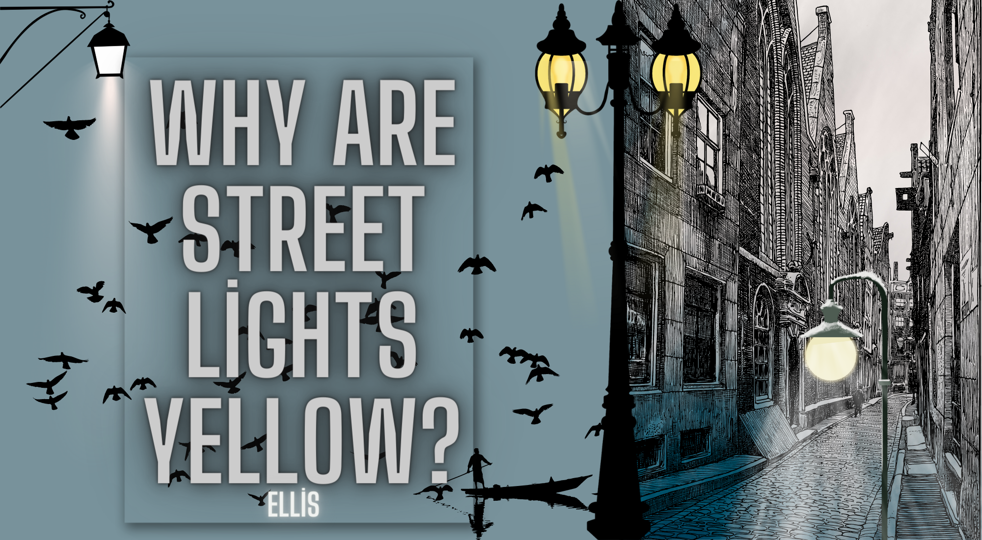 why-are-street-lights-yellow-by-ellis21-article